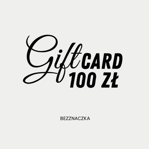 GIFT CARD 100 PLN